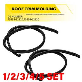 75555-12120 Auxito Lh Rh Roof Drip Molding Weather Stripping For 2003-2008 Toyota Corolla 1-5set