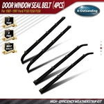 Door Window Seal Belt Weatherstrip Kit 4PCS 1987- 1997 Ford F150 F250 F350. Fixed Price $33.99.