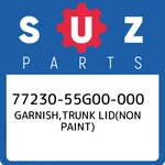 77230-55G00-000 Suzuki Garnish,trunk Lid(non Paint) 7723055G00000, New Genuine. Fixed Price $65.65.