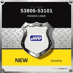 Genuine Toyota Fender Liner 53806-53101. Fixed Price $306.00.