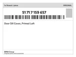 Genuine Bmw Door Sill Cover, Primed Left 51-71-7-159-657 New. Fixed Price $383.52.
