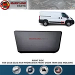 For 2019-2023 Ram Promaster Right Front Door Trim Side Molding. Fixed Price $20.49.