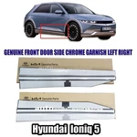 Free Fedex Genuine Front Door Side Chrome Garnish Left Right For Hyundai Ioniq 5. Fixed Price $415.88.