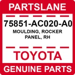 75851-AC020-A0 Toyota Oem Genuine Moulding, Rocker Panel, Rh. Fixed Price $267.91.