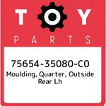 75654-35080-C0 Toyota Moulding, Quarter, Outside Rear Lh 7565435080C0, New Genui. Fixed Price $244.30.