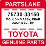 75730-33150 Toyota Oem Genuine Moulding Assy, Rear Door Belt, Rh. Fixed Price $48.79.