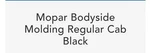 Genuine Oem Mopar 82211370AE Black Out Bodyside Door Molding Reg Cab 2009-23 Ram. Fixed Price $129.00.