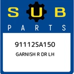 Subaru Garnish Dr Lh 91112SA150, New Genuine Oem Part. Fixed Price $438.73.