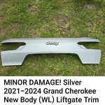 (minor Damage!) 2021-2024 Jeep Grand Cherokee Wl Liftgate Trim Panel Silver. Fixed Price $349.99.