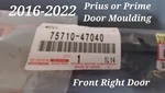 16 17 18 19 20 21 22 Toyota Prius Prime Front Right Door Moulding 5710-47040. Fixed Price $59.98.