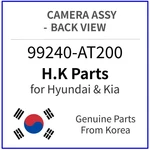 Genuine 99240-AT200 Camera Assy-back View For Hyundai / Kia. Fixed Price $217.99.