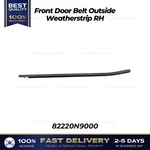 Genuine Front Door Belt Outside Weatherstrip 82220N9000 For Hyundai Tucson. Fixed Price $89.00.