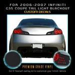 For 2006-2007 Infiniti G35 Coupe Tail Light Blackout Overlay Matte Vinyl. Fixed Price $18.10.