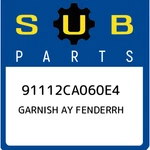 Subaru Garnish Ay Fenderrh 91112CA060E4, New Genuine Oem Part. Fixed Price $125.34.