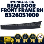 Genuine Oem Hyundai Kia Rear Door Front Frame Garnish Rh 83260S1000 Santa Fe. Fixed Price $73.00.