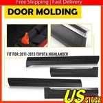 4X Front Rear Left&right Side Door Molding For Toyota Highlander 2011-2013 2SET. Fixed Price $406.59.