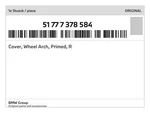 Genuine Bmw Cover, Wheel Arch, Primed, 51-77-7-378-584 New. Fixed Price $234.14.