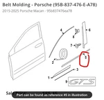 2015-2025 Porsche Right Front Door Belt Molding Factory Matte Blac 95B837476EA78. Fixed Price $70.00.