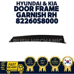 Genuine Oem Hyundai Kia Door Frame Garnish Rh 82260S8000 Palisade. Fixed Price $86.00.