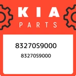 Kia 83270S9000, New Genuine Oem Part. Fixed Price $47.41.