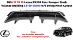 16 17 18 19 Lexus RX350 Rear Bumper Black Valance Molding W/towing Hitch Cutout. Fixed Price $350.00.
