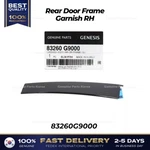 Genuine Rear Door Frame Garnish 83260G9000 For Hyundai Genesis G70. Fixed Price $89.00.