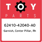 62410-42040-A0 Toyota Garnish, Center Pillar, Rh 6241042040A0, New Genuine Oem. Fixed Price $210.37.