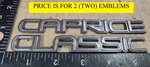 Chevrolet Caprice Classic Circa 92 Rear Emblems 5.5" 10211734 + 10211736 6431. Fixed Price $22.00.