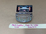 1963 Cadillac Limo Rear Quarter Exterior Fresh Air Intake Scoop Grill Trim Bezel. Fixed Price $129.99.
