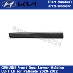 New Oem 87721S8000SPC Front Door Lower Molding Lh For Hyundai Palisade 2020-2022. Fixed Price $111.99.