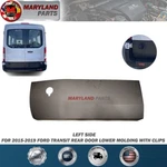 2015-2019 Ford Transit Left Rear Door Lower Molding Driver Side Lh. Fixed Price $33.99.