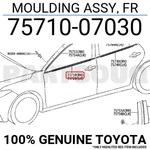 7571007030 Genuine Toyota Moulding Assy, Fr 75710-07030. Fixed Price $60.61.