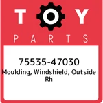 75535-47030 Toyota Moulding, Windshield, Outside Rh 7553547030, New Genuine Oem. Fixed Price $60.05.