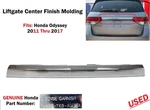 Original 2011-2017 Honda Odyssey Rear Liftgate Center Finish Molding 74890-TK8-A. Fixed Price $110.00.