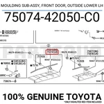 7507442050C0 Genuine Toyota Moulding Sub-assy, Front Door, Outside Lower Lh. Fixed Price $234.83.