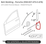 2015-2024 Porsche Left Front Door Belt Molding Factory Matte Black 95B837475EA78. Fixed Price $70.00.